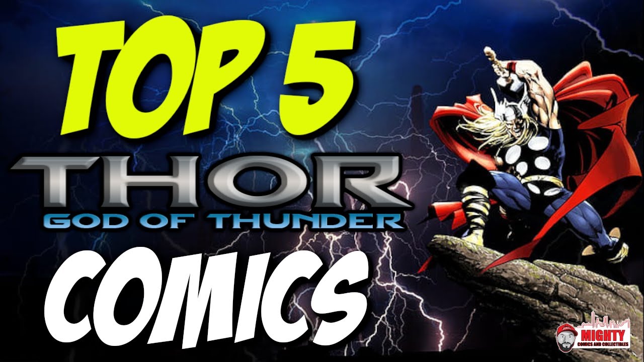Top 5 THOR Comics I Want to OWN