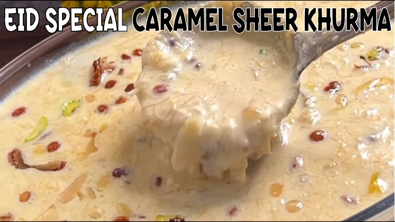 Eid Special Caramel Sheer Khurma