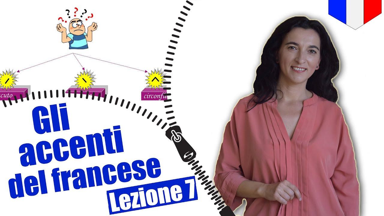 Tutto sugli ACCENTI del francese | Francese per italiani | Lezione 7