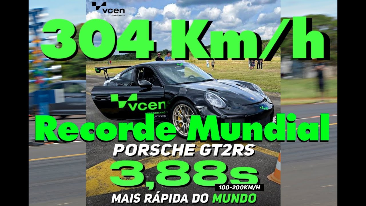 RECORDE MUNDIAL - Porsche GT2RS mais rápida e veloz DO MUNDO!