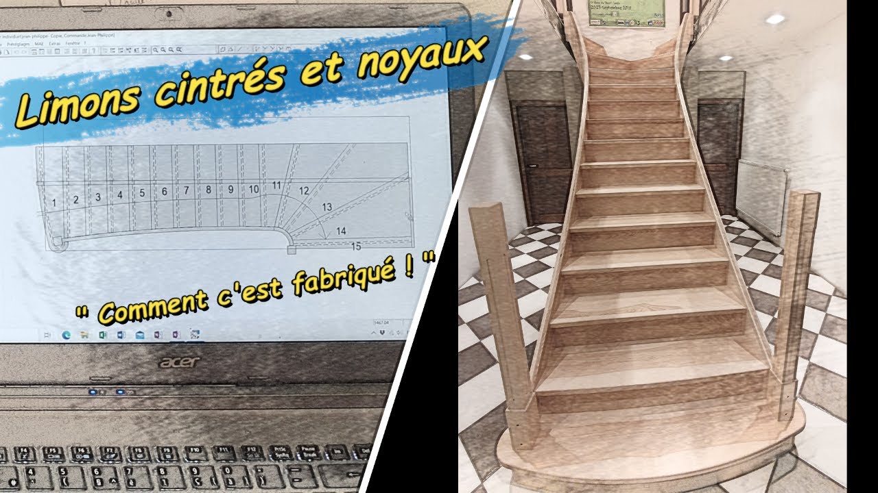 Fabrication d'un escalier avec 2 noyaux et 2 limons cintrés.
