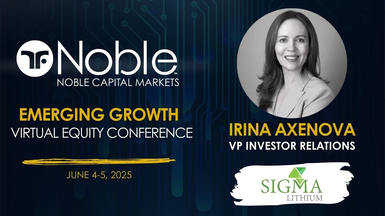 Sigma Lithium (SGML) - Noble Capital Markets Virtual Conference Replay