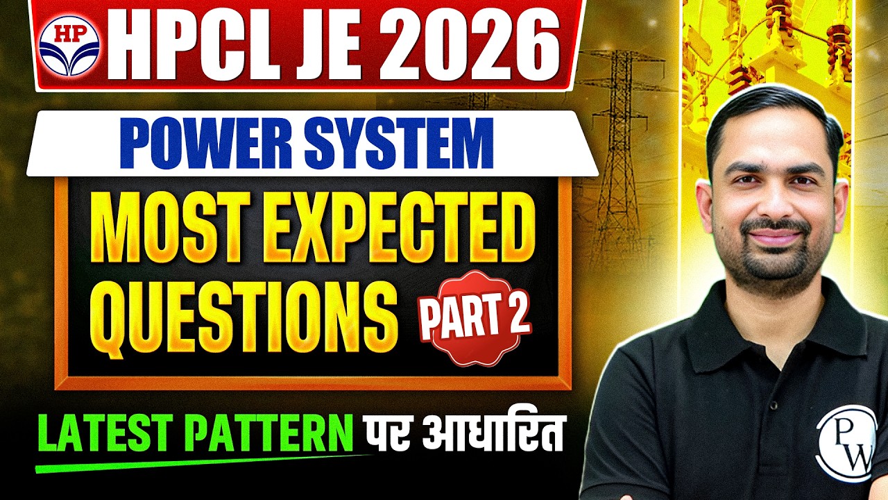 HPCL Junior Executive 2026 | HPCL Electrical Engineering Class | POWER SYSTEM HPCL JE 2026 02