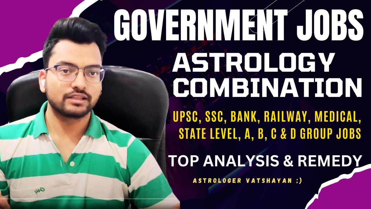 Government Job Combination in Astrology | सरकारी नौकरी का योग | HINDI 