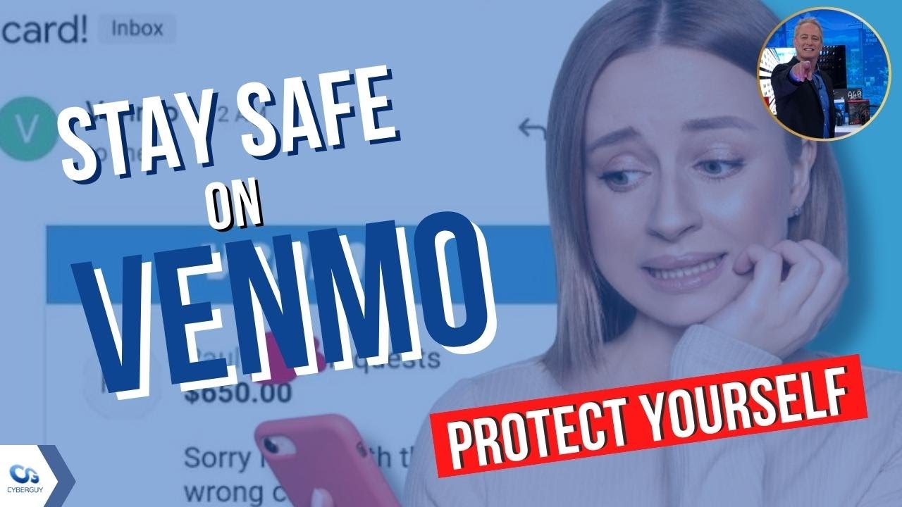 The dark side of Venmo and how to stay safe | Kurt the CyberGuy
