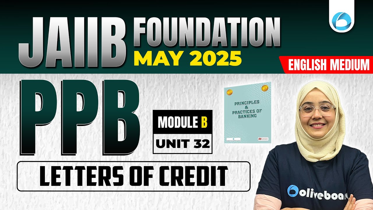 JAIIB May 2025 | JAIIB PPB Module B Unit 32 | JAIIB English Medium |JAIIB Exam Preparation 2025