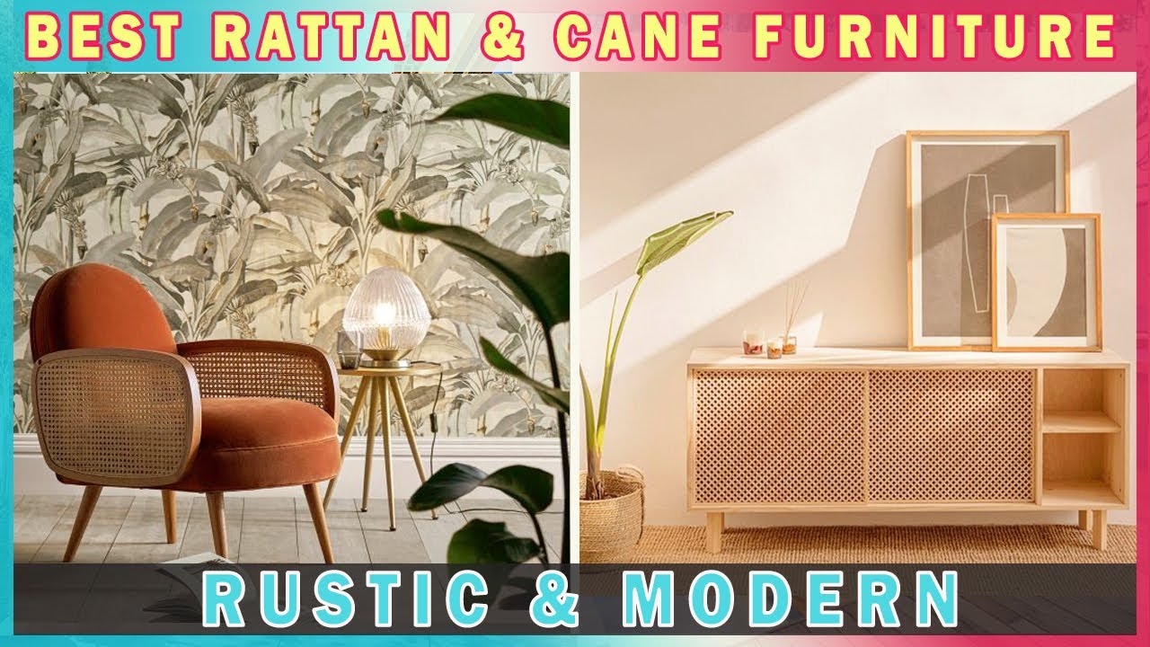RUSTIC & MODERN! Cane, Rattan & Wicker Furniture For Living Room, Interior Design & Outdoor Space