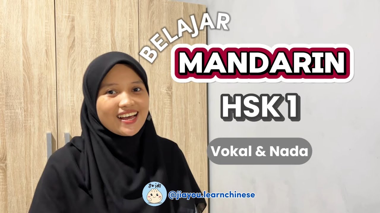 HSK 1 - Belajar Mandarin dari level dasar - Belajar Vokal dan Nada Mandarin