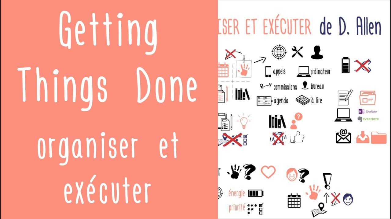Efficacité maximale : la méthode Getting Things Done de David Allen
