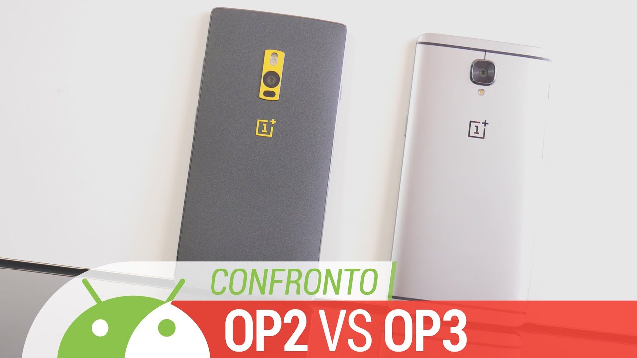 OnePlus 2 vs OnePlus 3 confronto ITA da TuttoAndroid