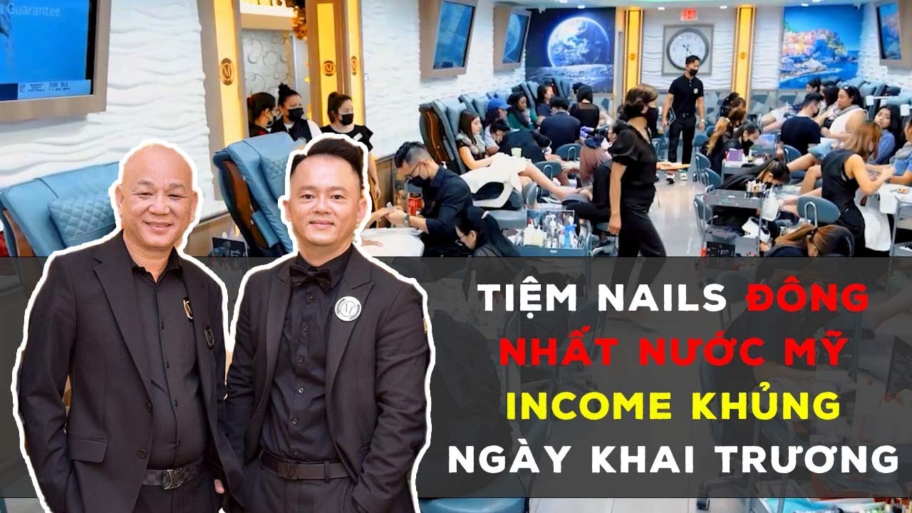 🔥Tiệm Nails Đông Nhất Nước Mỹ Mở Rộng Gấp Đôi - Income Khủng Ngày Grand Opening