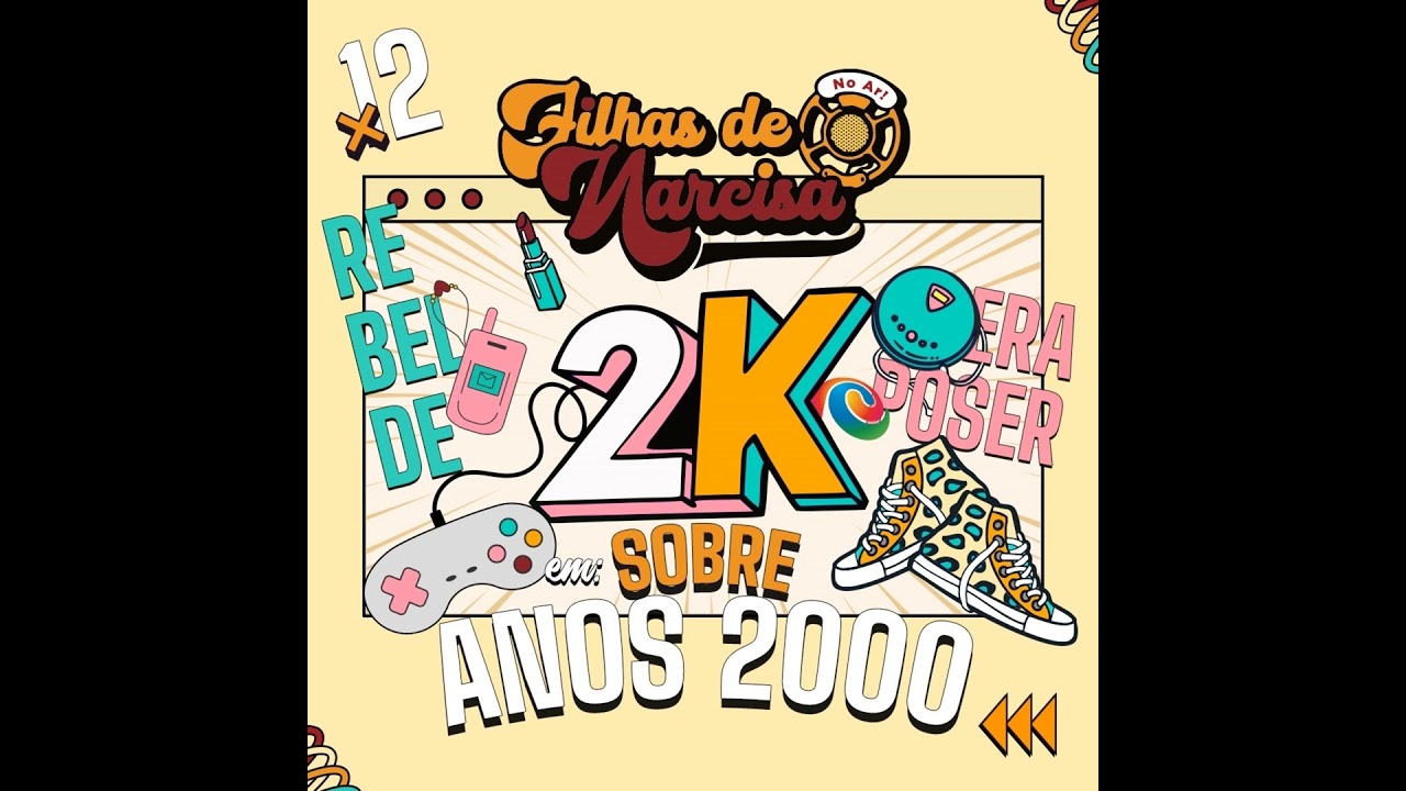 #12 Sobre Anos 2000