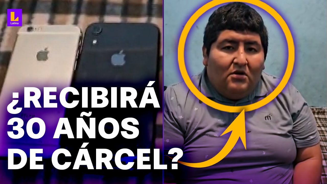 ¿Será el primero en recibir 30 años de cárcel en Perú por comercializar celulares robados?