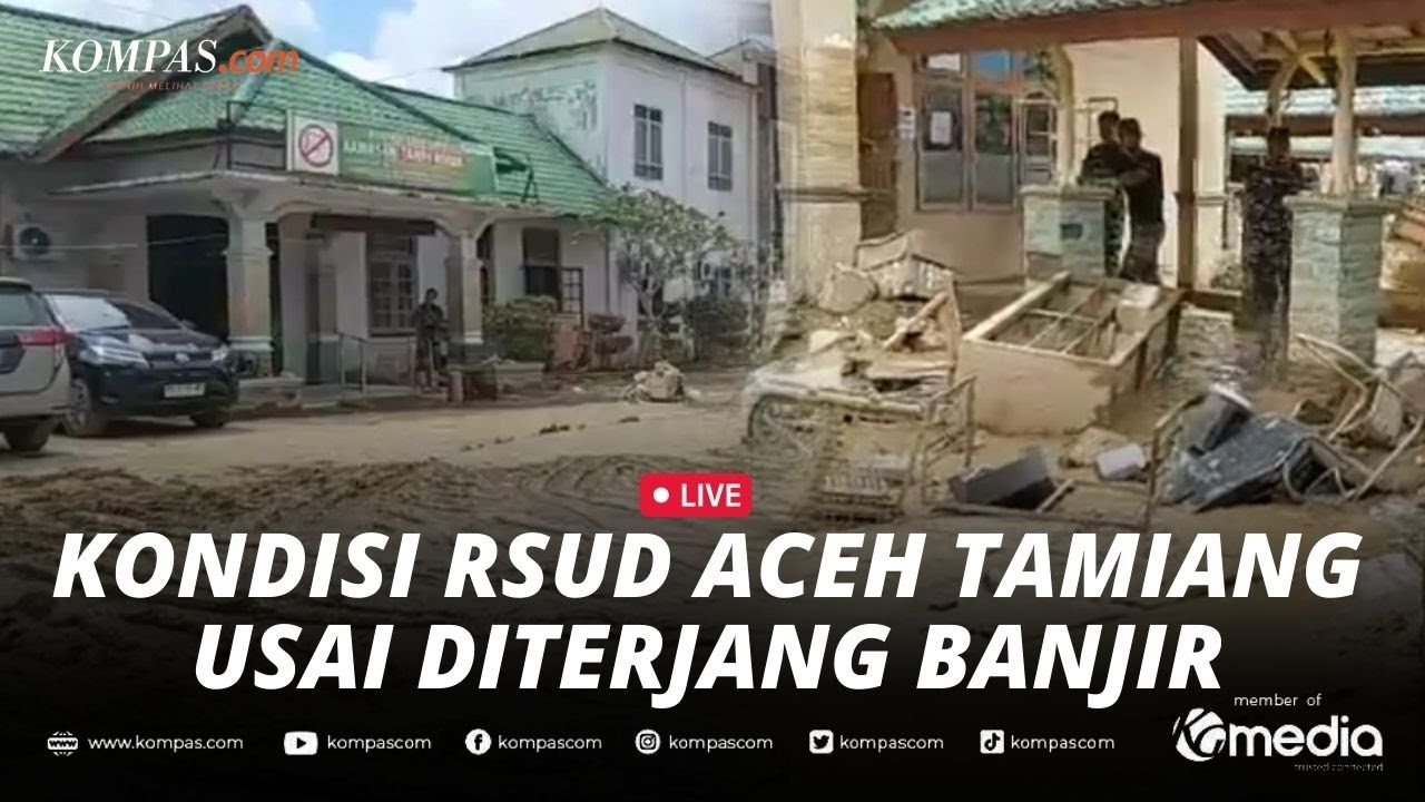 🔴LIVE - Masih Penuh Lumpur, RSUD Aceh Tamiang Mulai Beroperasi