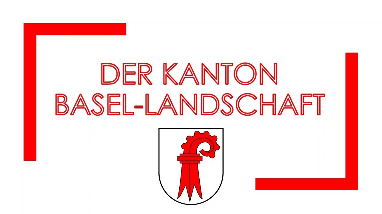Der Kanton Basel-Landschaft