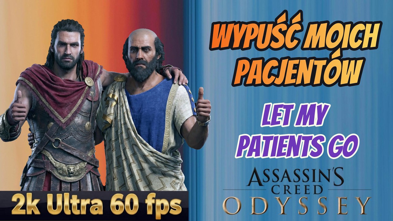 Assassin's Creed Odyssey | Wypuść moich pacjentów | Let My Patients Go | Ultra 60 fps 2K | Gameplay