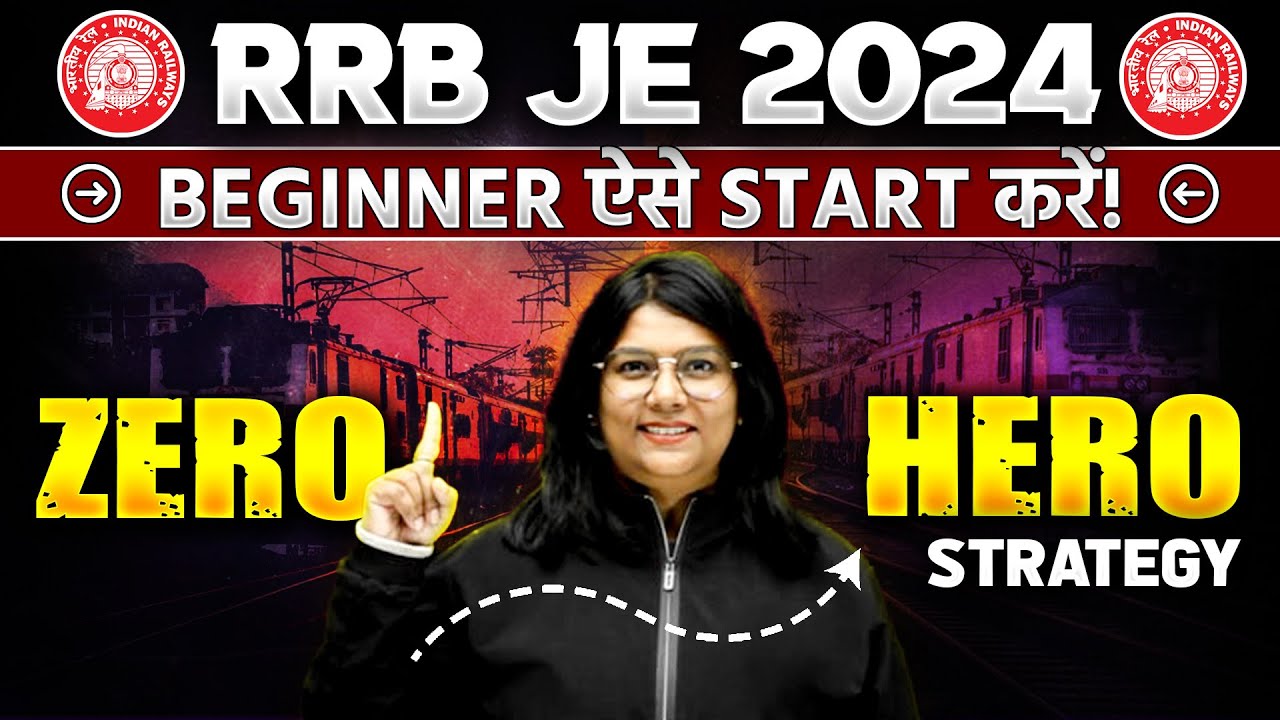 RRB JE 2024 : Beginners कैसे तैयारी 📝 करें || RRB JE 2024 PREPARATION STRATEGY🔥🔥