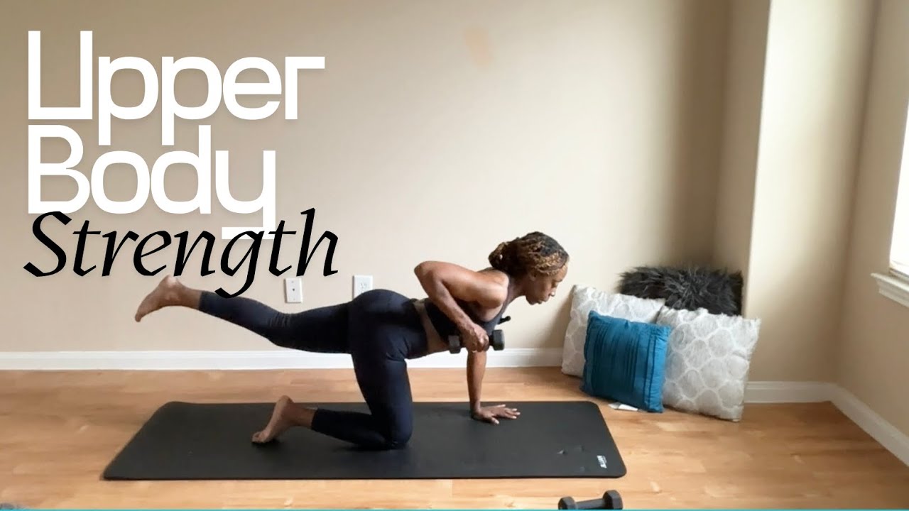 Beginning Strong Wk.2, Day 3: Upper Body Strength 