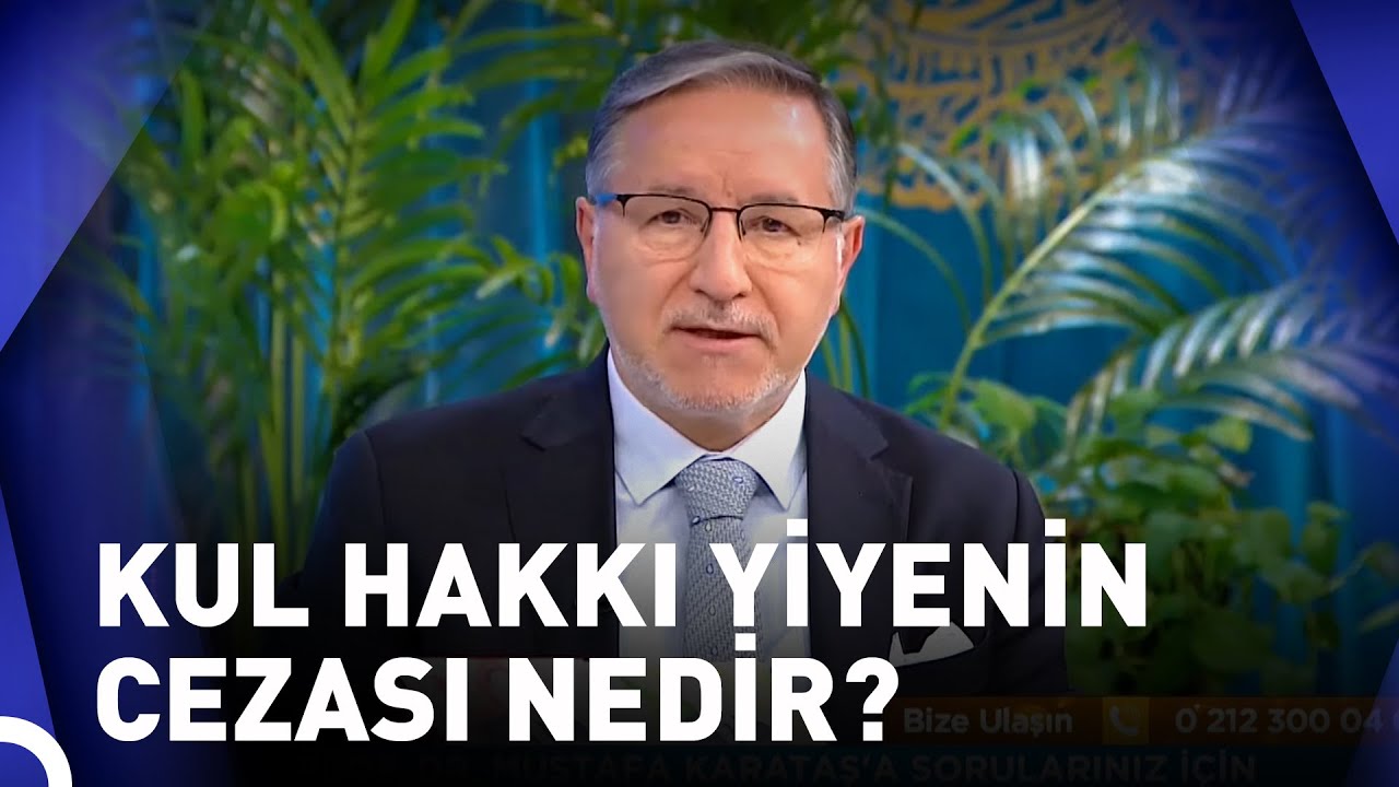 Üzerimizde Kalan Kul Hakkından Nasıl Kurtulabiliriz? | Prof. Dr. Mustafa Karataş ile Muhabbet Kapısı
