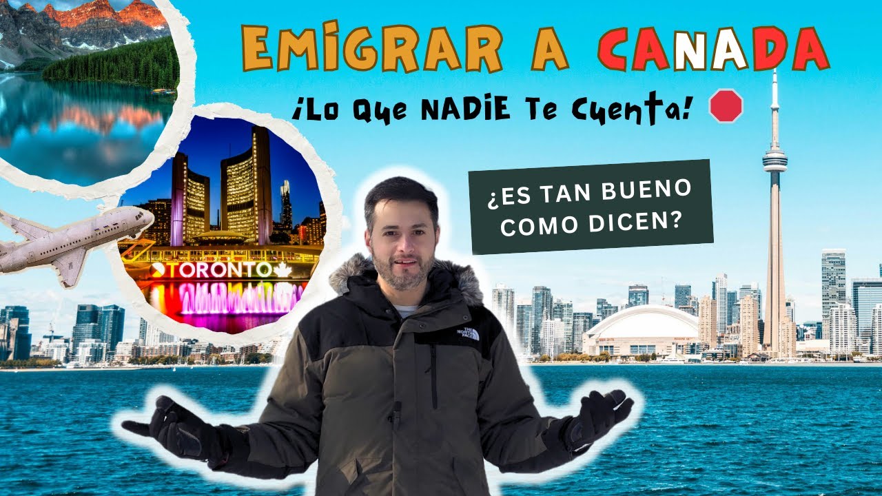 Lo que NADIE te cuenta de Emigrar a Canadá 🌎