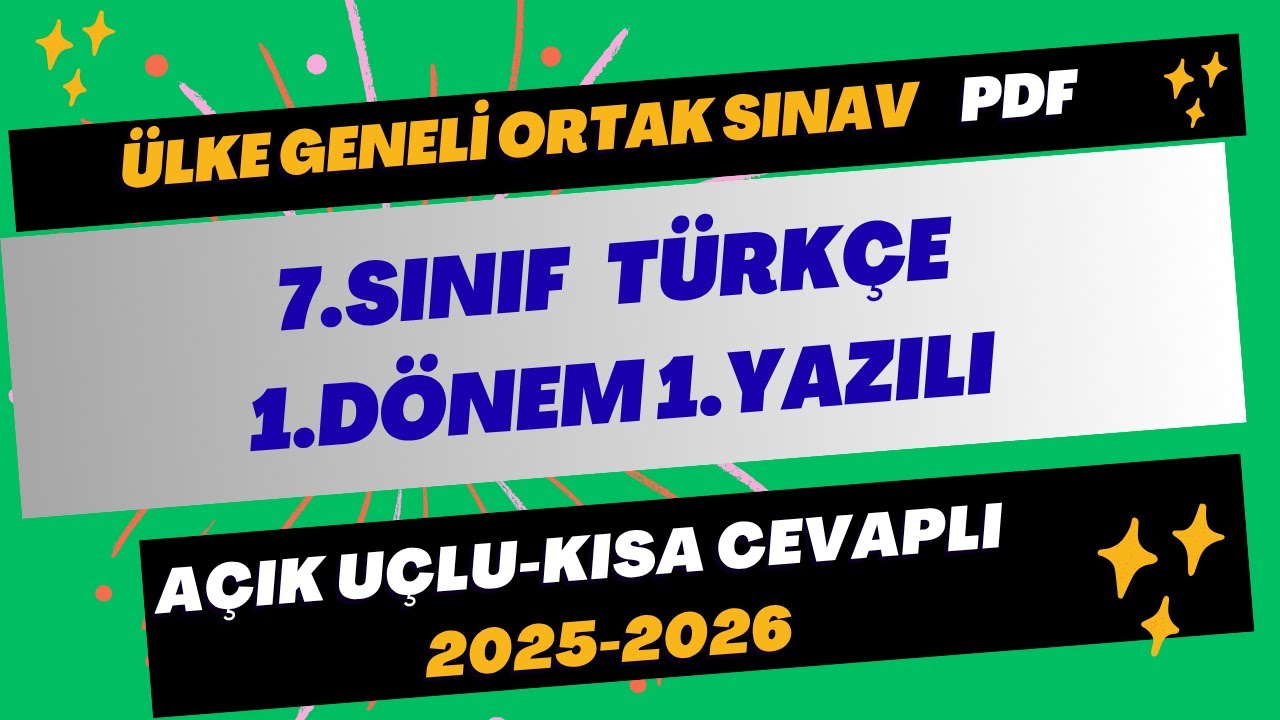 7.SINIF TÜRKÇE 1.Dönem 1.Yazılı  (MEB ÜLKE GENELİ ORTAK SINAV) #2025 #2026