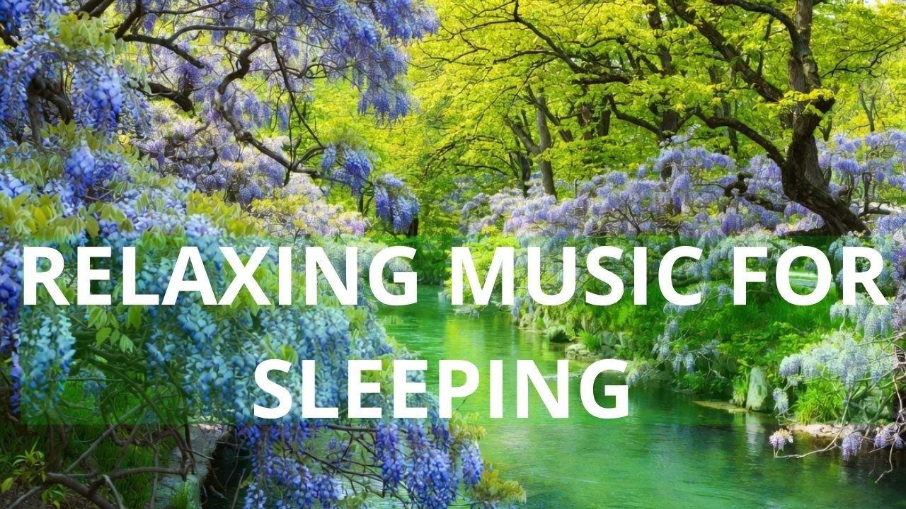Relaxing Music for Sleeping 🌙 Deep Sleep and Calm Mind
