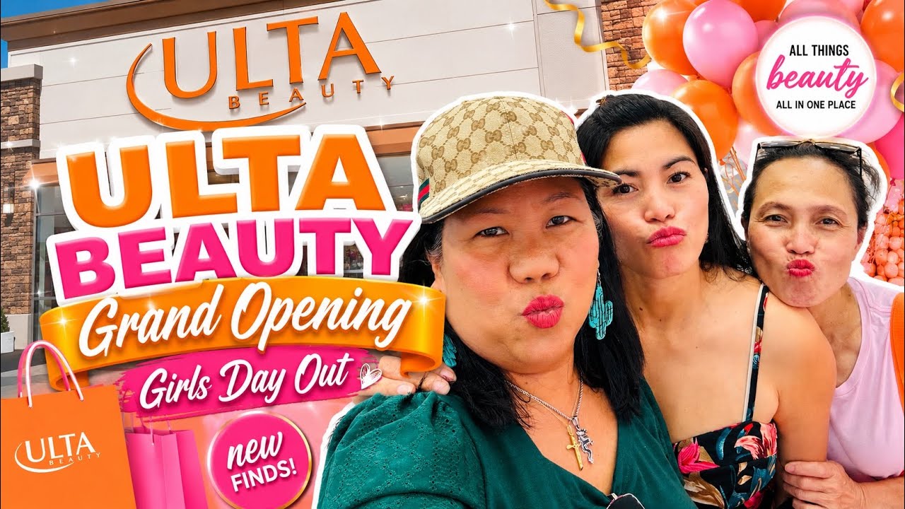 ULTA BEAUTY GRAND OPENING DAY/ LET&rsquo;S TRY SOME PRODUCTS! GIRLS SHOPPING DAY #ulta #ultabeautyhaul 