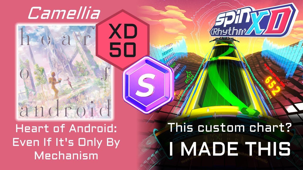[Spin Rhythm XD] Camellia - Heart of Android : Even If It's Only By Mechanism (XD 50 / S / 99.64%)