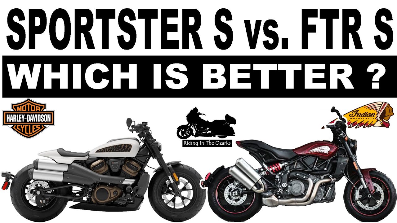 HARLEY-DAVIDSON Sportster S vs INDIAN FTR S, Which is Better?