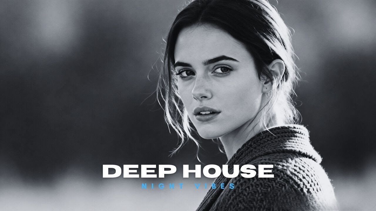 Deep feelings mix 2025 | Deep house, vocals House, Nu Disco, Chillout mix | Emotional /Intimate Mood