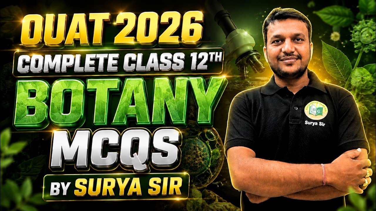 OUAT 2026 Botany Class 12 Complete MCQs | Most Important Questions by Surya Sir | OUAT Botany MCQ