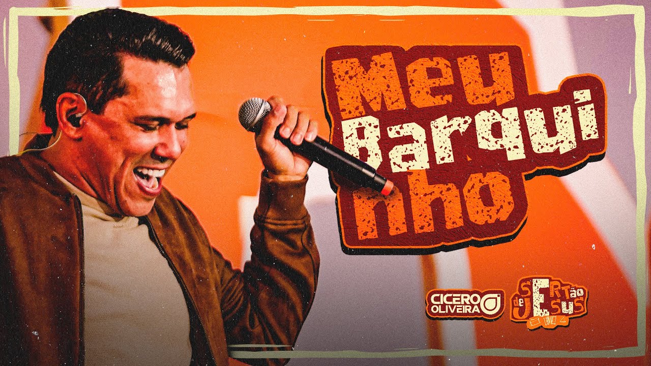 Meu Barquinho | Cícero Oliveira ( DVD SerTão de Jesus )