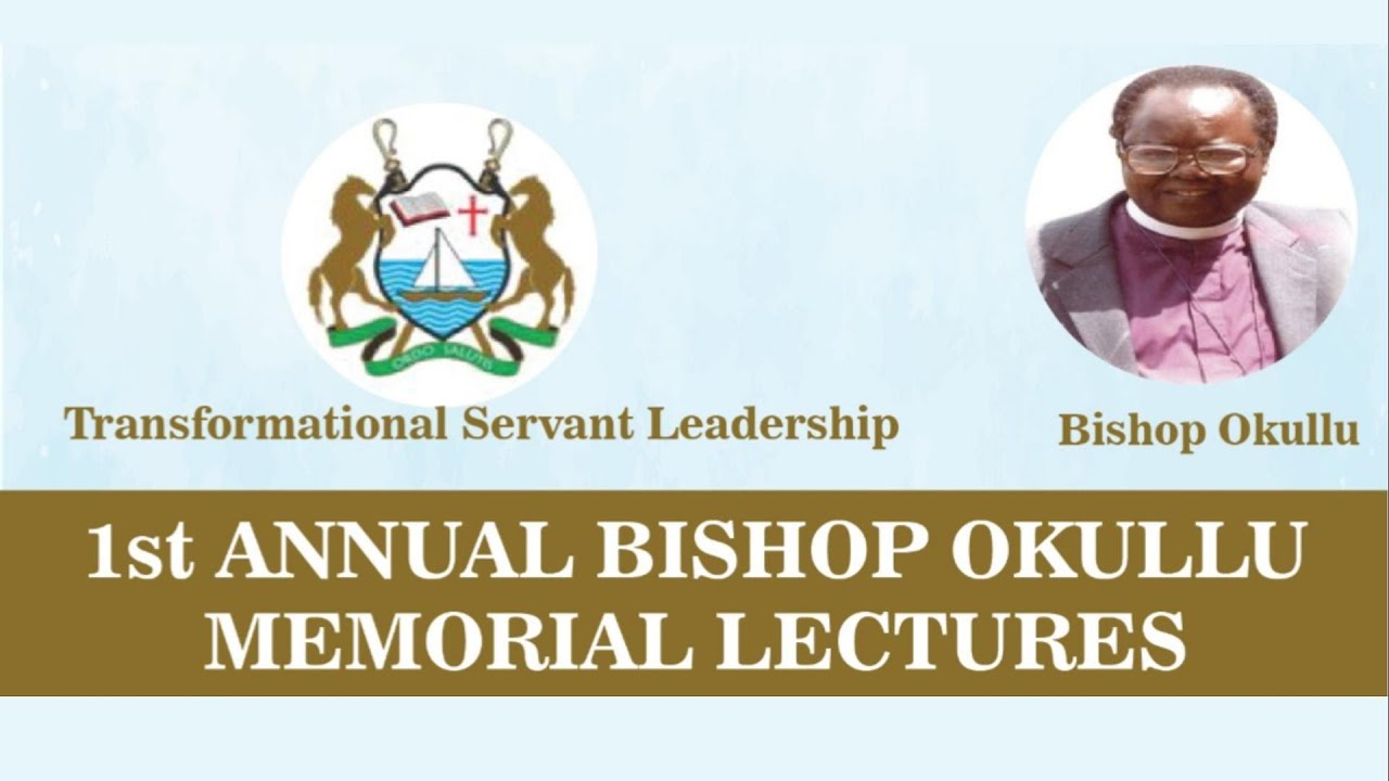 Bishop Okullu  Leadership, Politics and Theology- By Prof. David Kodia