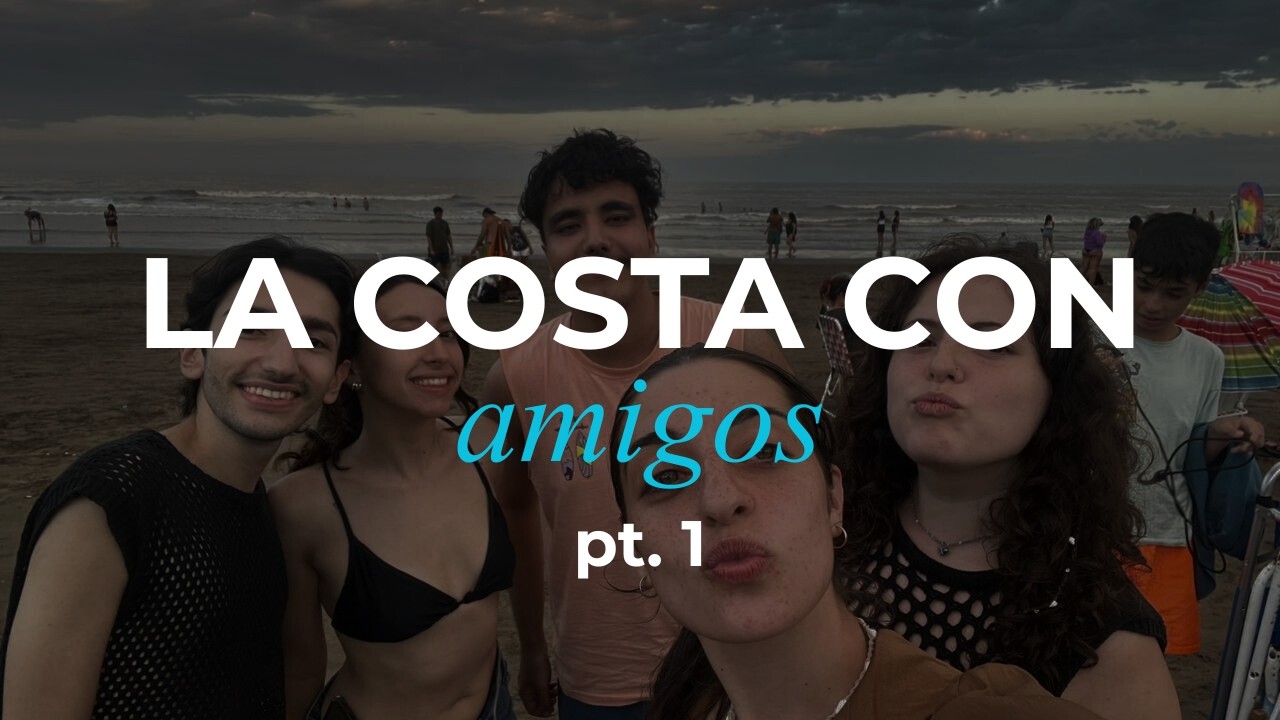 nos fuimos a la costa con amigos | vlog pt.1