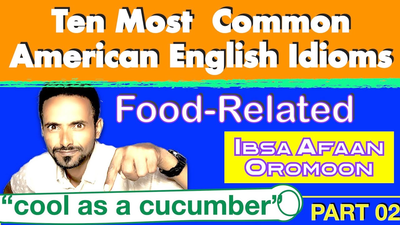 Ten Most Common American English Idioms: Food-related