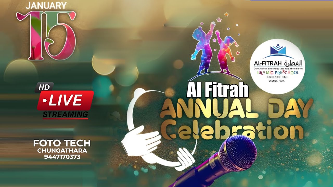ANNUAL DAY CELEBERATION 2026 - AL-FITRAH ISLAMIC PRE SCHOOL, CHUNGATHARA | 15 JANUARY 2026