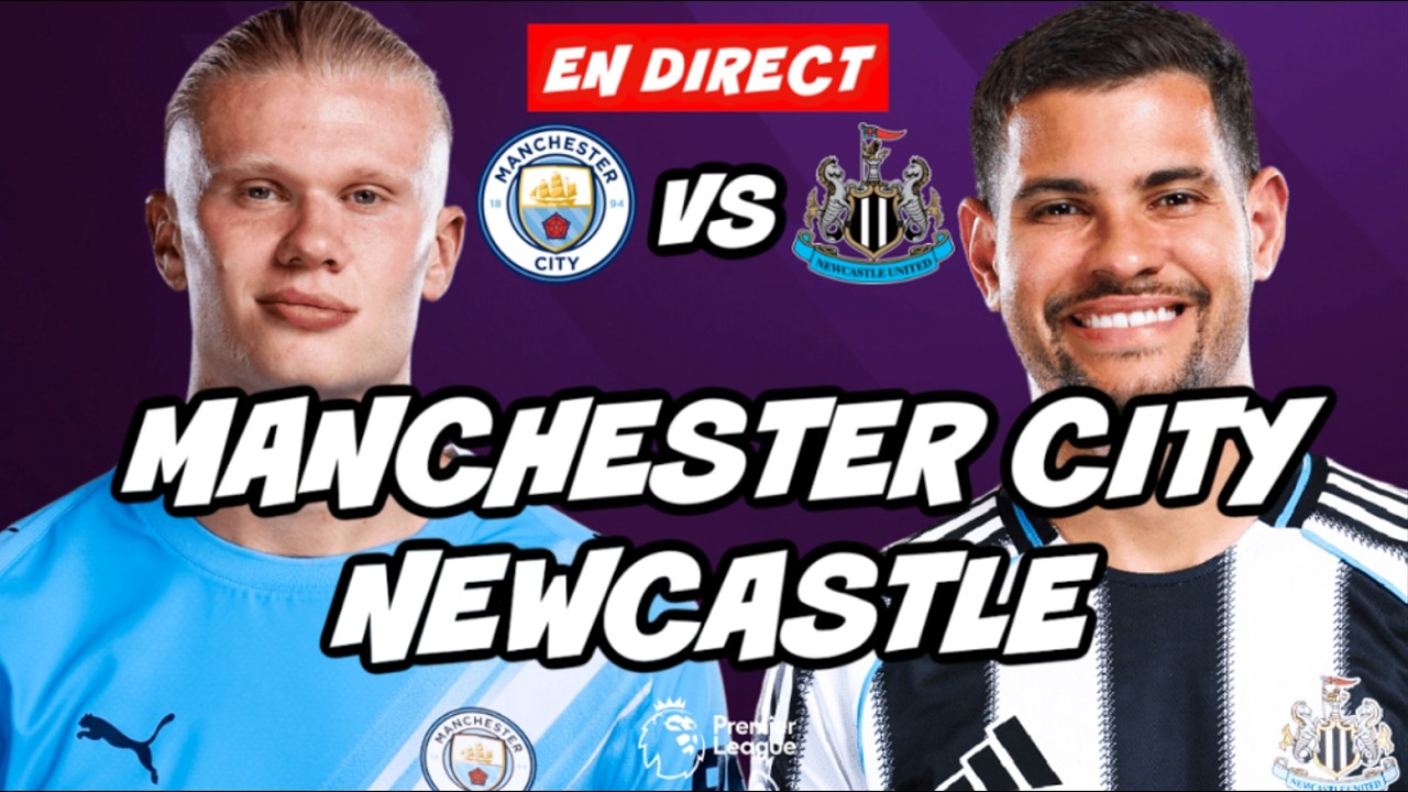 🔴 DIRECT / LIVE : MANCHESTER CITY - NEWCASTLE // PREMIER LEAGUE // TonyoTV (MCI vs NFC)