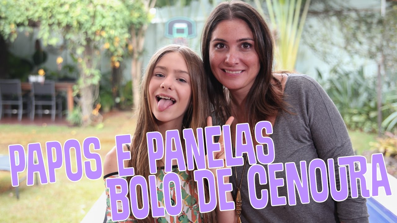 Bolo de Cenoura ft. Carol Fiorentino || Valentina Schulz || Papos e Panelas