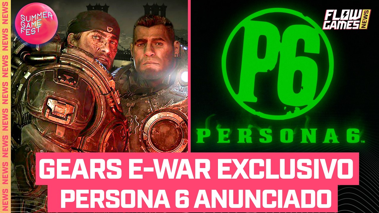 GEARS OF WAR EXCLUSIVO E PERSONA 6 ANUNCIADO - #FGN #230
