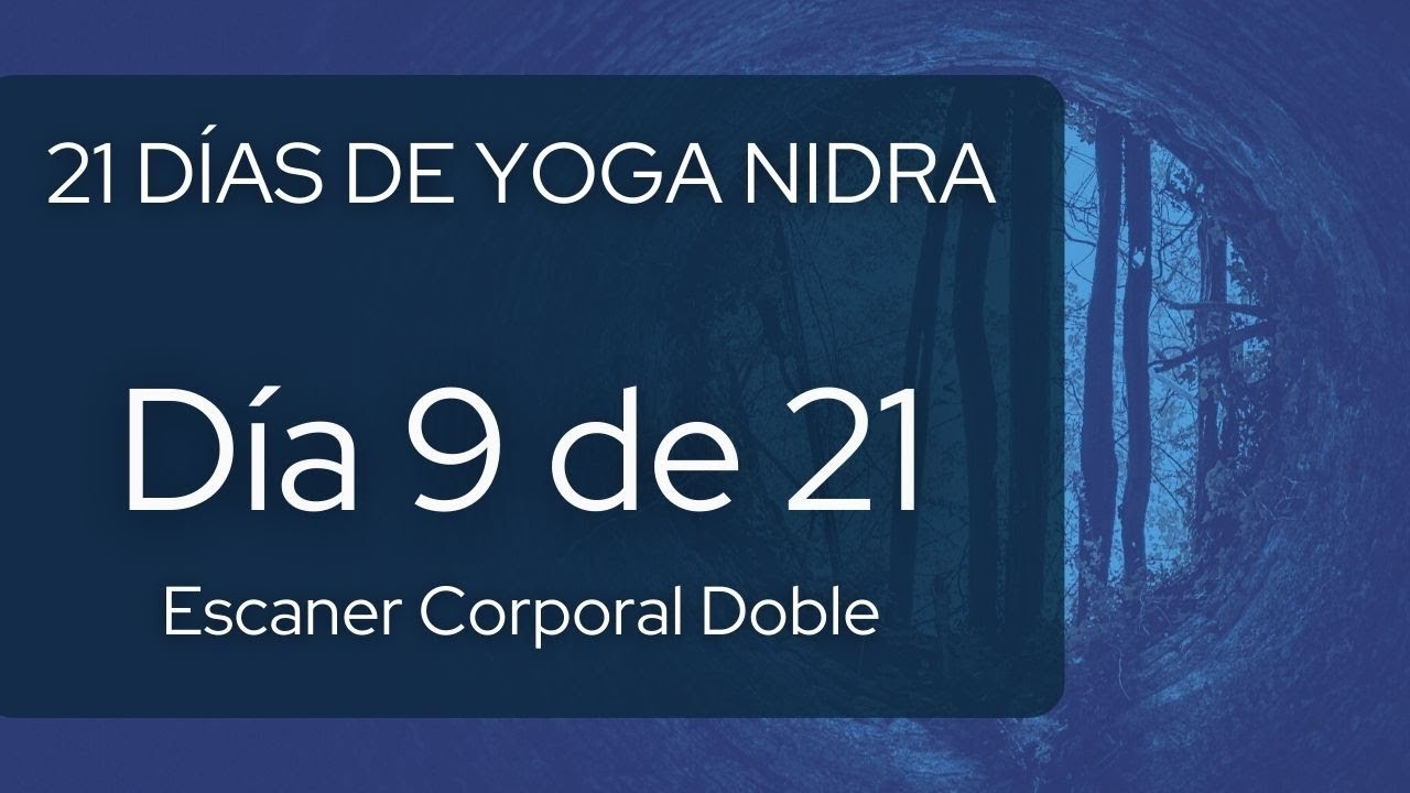 21 días de Yoga Nidra - Día 9 - Cómo relajarse para dormir
