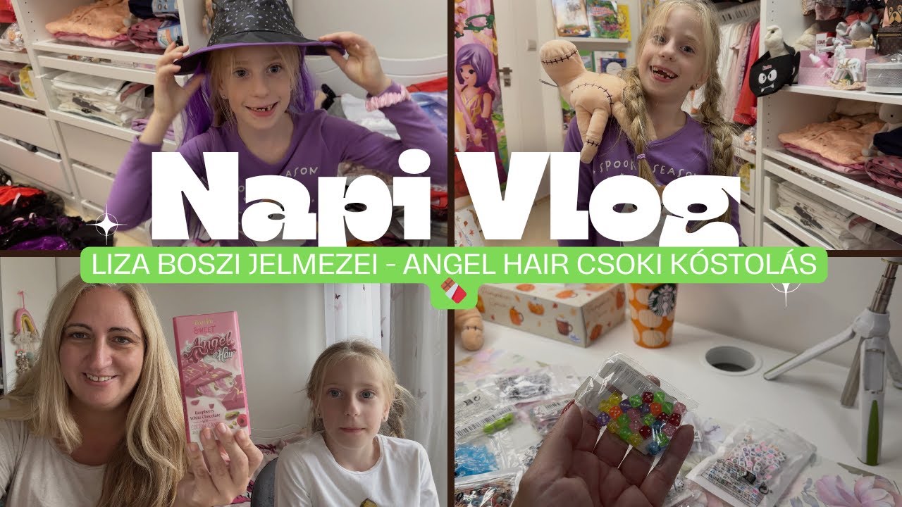 NapiVlog (okt.10-11.) - Liza boszi jelmezei 🧟🏼&zwj;♀️ - Angel Hair csoki k&oacute;stol&aacute;s 🍫