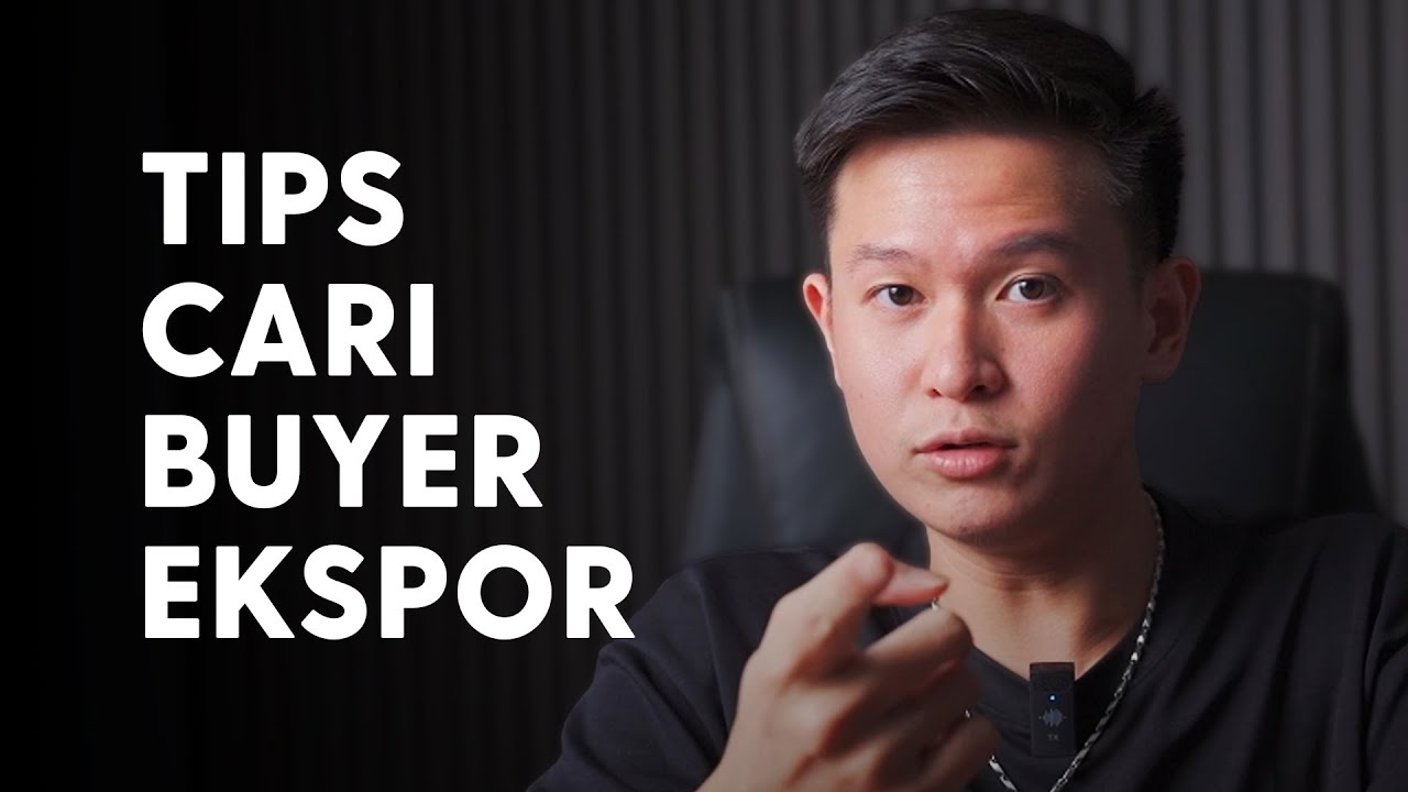 KETIPU BUYER EKSPOR?! Ini tips cari buyer yang 99% ORANG GAK TAHU!