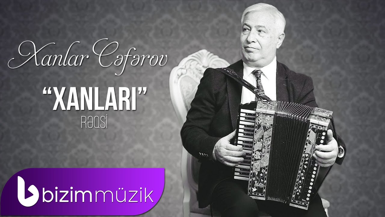 Xanlar Cəfərov – Xanları Rəqsi