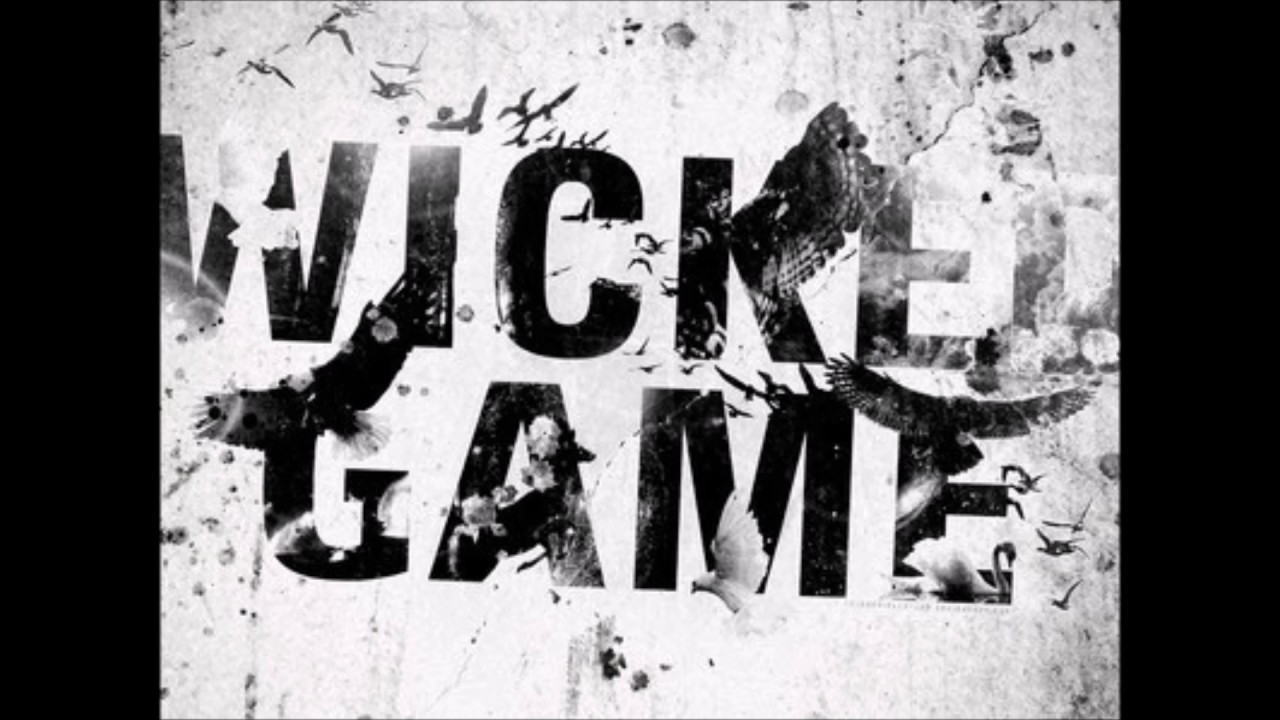 Wicked Game demo take 2 2017