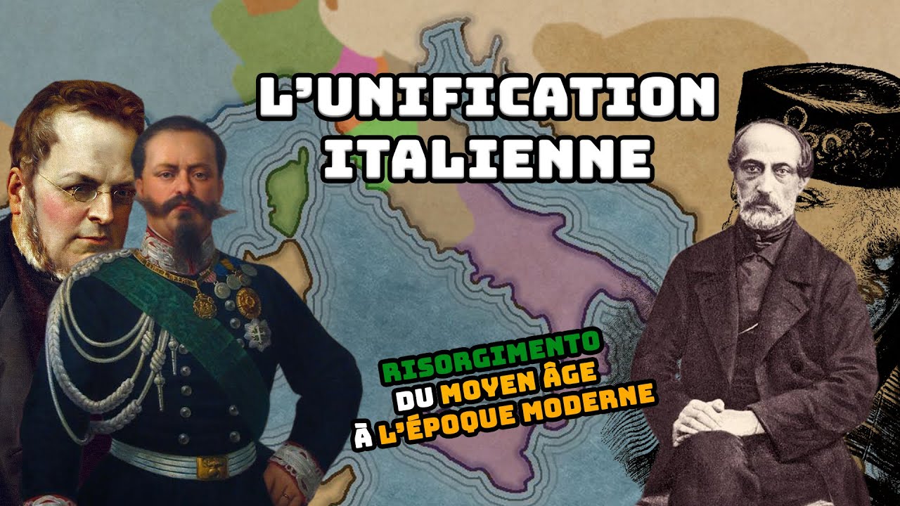L'Unification Italienne : Risorgimento, du Moyen Âge à l'époque Moderne [MDH7]