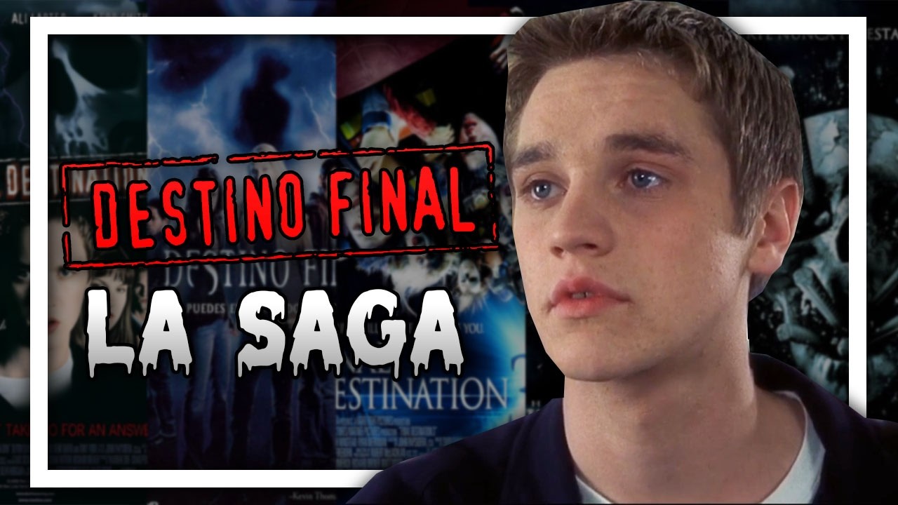 DESTINO FINAL: La Saga que me TRAUMO de por Vida