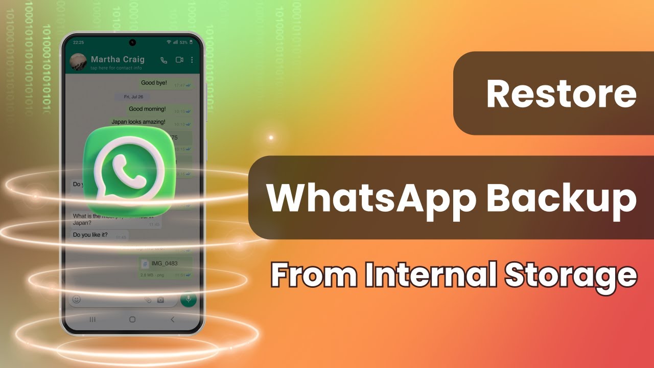 Lost WhatsApp Chats? How to Restore WhatsApp Backup from Internal Storage? 2025