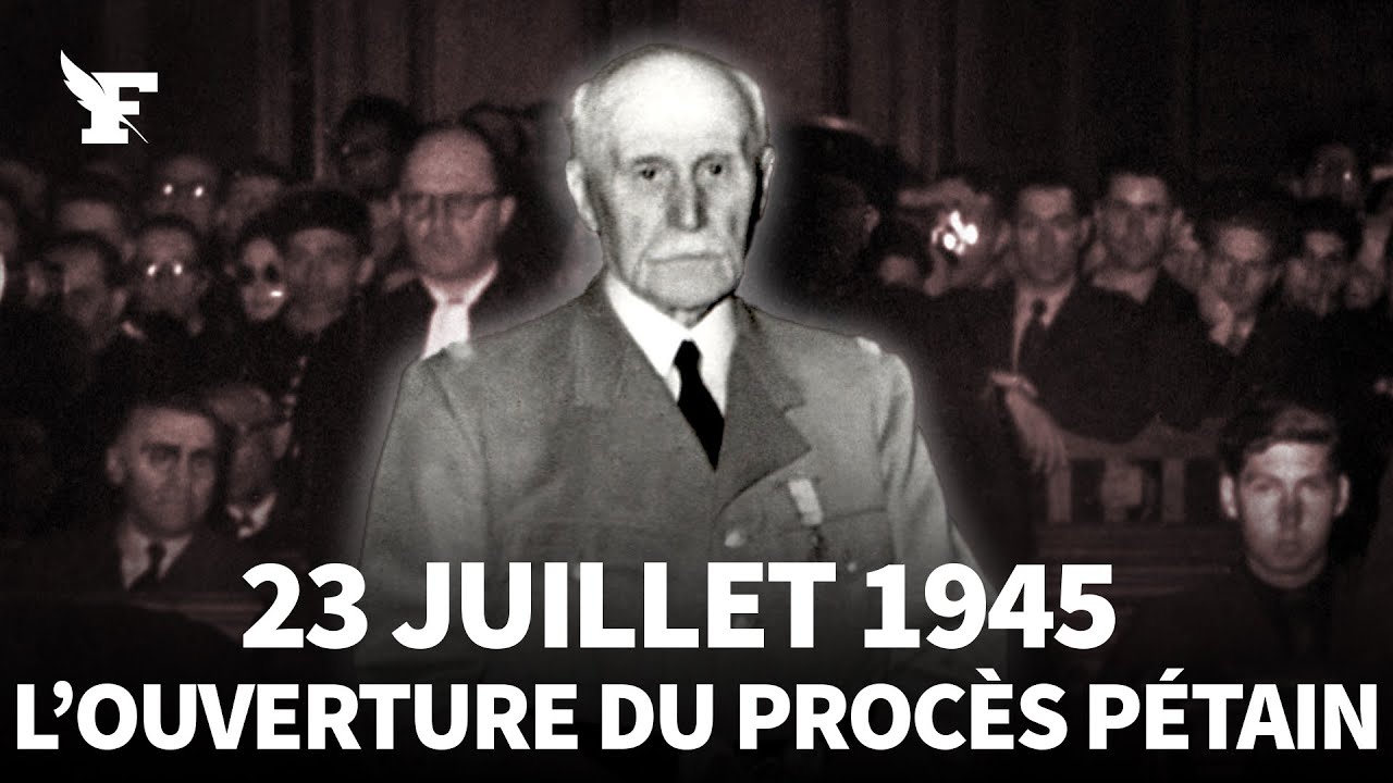 1945: le procès Pétain, un moment clé de l'histoire française