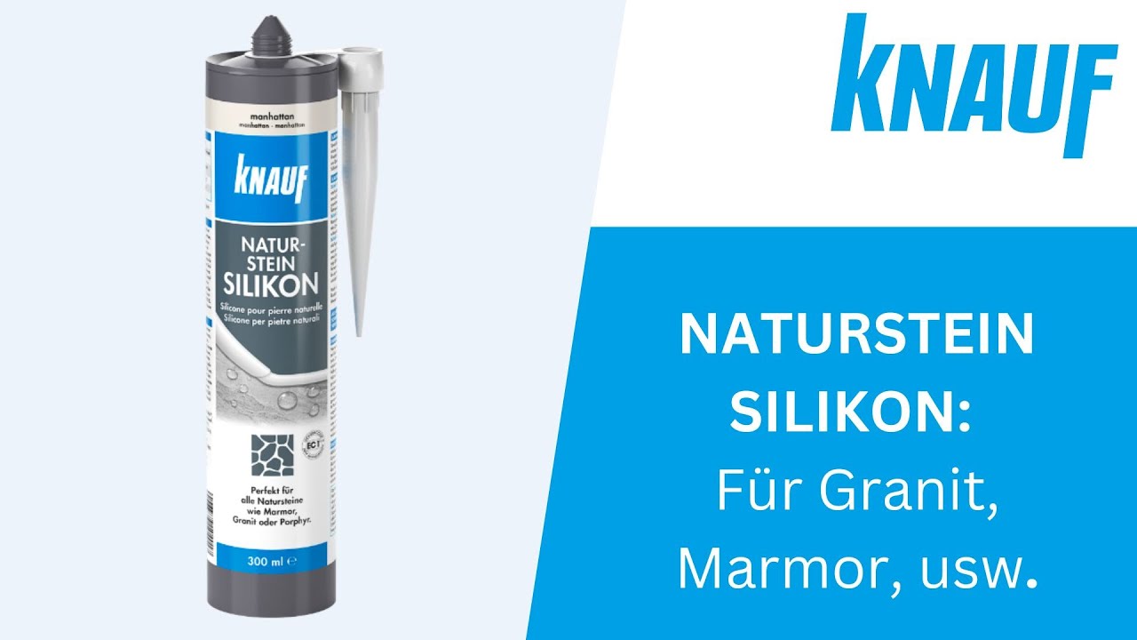 Knauf Naturstein Silikon: Für Granit, Marmor, usw.