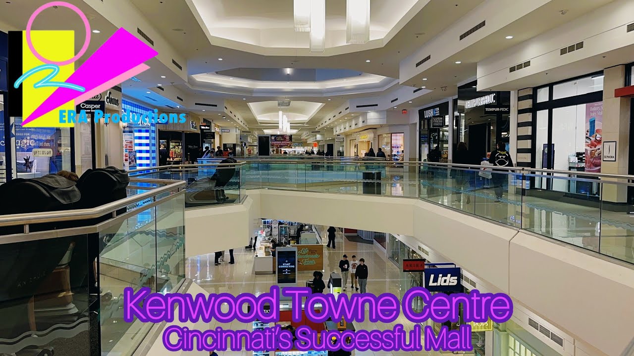 Kenwood Towne Centre - Cincinnati Ohio - A Success Story! | ERA_Productions